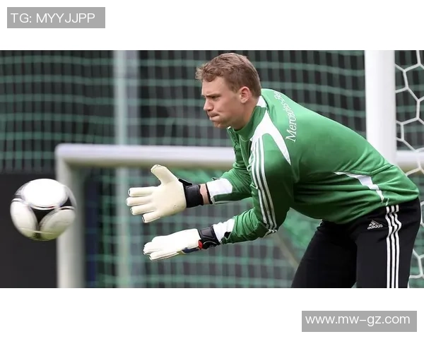 德国足球守门员诺伊尔的传奇生涯与成就解析 德国足球守门员诺伊尔的传奇生涯与成就解析